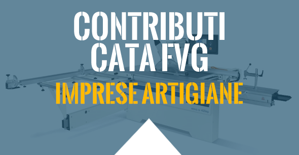 Caselli-Group - CONTRIBUTI CATA FVG PER LE IMPRESE ARTIGIANE